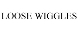 LOOSE WIGGLES trademark