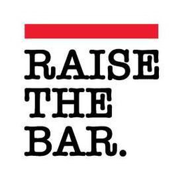 RAISE THE BAR trademark