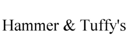 HAMMER & TUFFY'S trademark