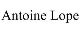 ANTOINE LOPE trademark