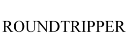 ROUNDTRIPPER trademark
