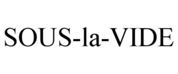 SOUS-LA-VIDE trademark