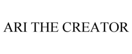 ARI THE CREATOR trademark