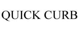 QUICK CURB trademark