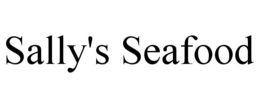 SALLY'S SEAFOOD trademark
