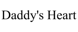 DADDY'S HEART trademark