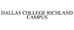 DALLAS COLLEGE RICHLAND CAMPUS trademark