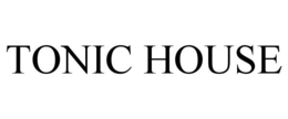 TONIC HOUSE trademark