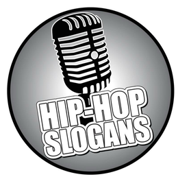 HIP-HOP SLOGANS trademark