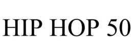 HIP HOP 50 trademark