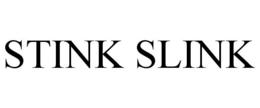 STINK SLINK trademark