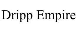 DRIPP EMPIRE trademark
