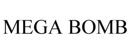 MEGA BOMB trademark