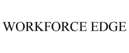 WORKFORCE EDGE trademark