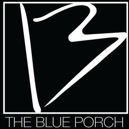 B THE BLUE PORCH trademark
