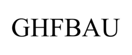 GHFBAU trademark