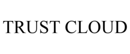 TRUST CLOUD trademark