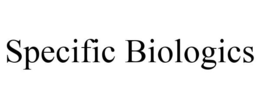 SPECIFIC BIOLOGICS trademark