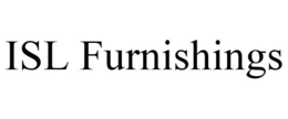 ISL FURNISHINGS trademark