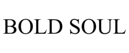 BOLD SOUL trademark