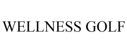 WELLNESS GOLF trademark
