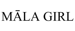 MALA GIRL trademark
