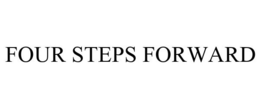 FOUR STEPS FORWARD trademark