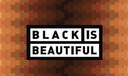 BLACK IS BEAUTIFUL trademark