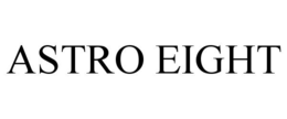 ASTRO EIGHT trademark