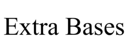 EXTRA BASES trademark