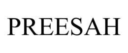 PREESAH trademark