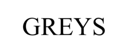 GREYS trademark