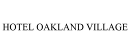HOTEL OAKLAND VILLAGE trademark