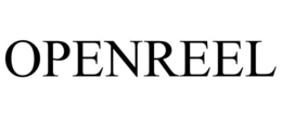 OPENREEL trademark