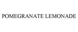 POMEGRANATE LEMONADE trademark