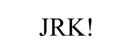 JRK! trademark