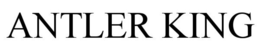 ANTLER KING trademark