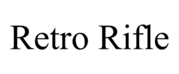 RETRO RIFLE trademark