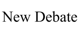 NEW DEBATE trademark