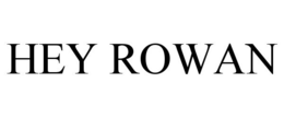 HEY ROWAN trademark