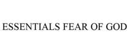 ESSENTIALS FEAR OF GOD trademark