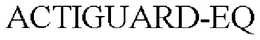 ACTIGUARD-EQ trademark