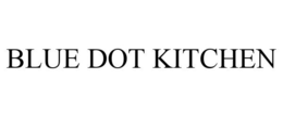 BLUE DOT KITCHEN trademark