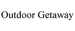 OUTDOOR GETAWAY trademark