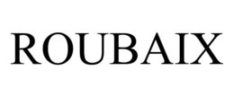 ROUBAIX trademark