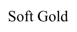 SOFT GOLD trademark