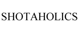 SHOTAHOLICS trademark