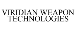 VIRIDIAN WEAPON TECHNOLOGIES trademark