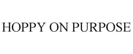 HOPPY ON PURPOSE trademark