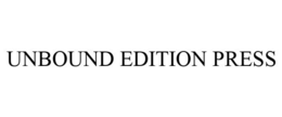 UNBOUND EDITION PRESS trademark